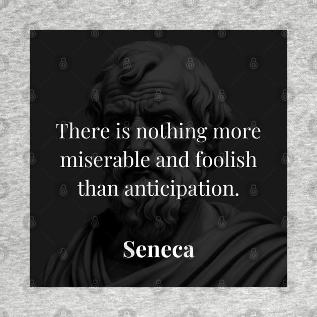 Seneca's Insight: The Folly of Excessive Anticipation by Dose of Philosophy